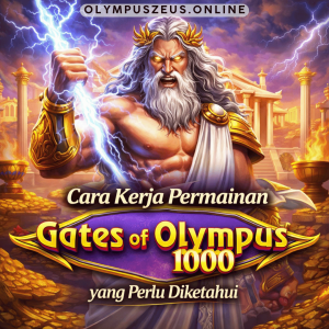 cara kerja permainan Gates of Olympus 1000